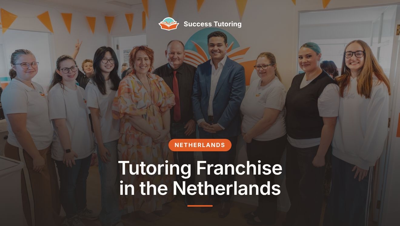 Tutoring Franchise in the Netherlands: The Complete 2026 Guide | Success Tutoring Palmerston North Grand Opening
