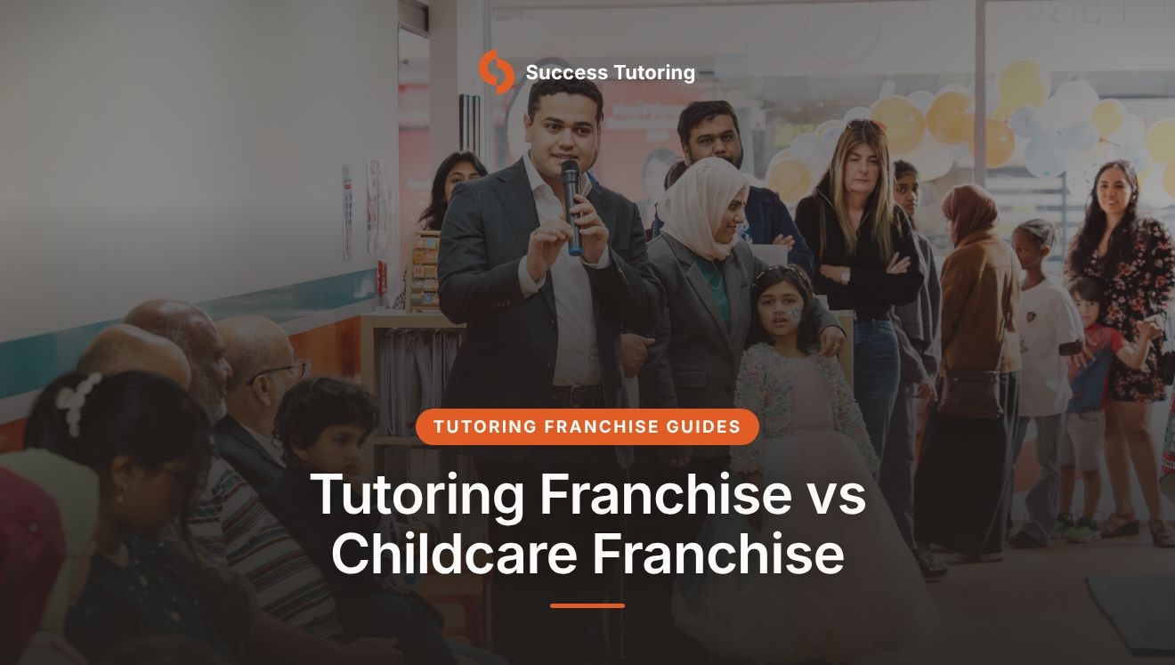Tutoring Franchise vs Childcare Franchise: An Honest Comparison | Success Tutoring Mt Roskill Grand Opening