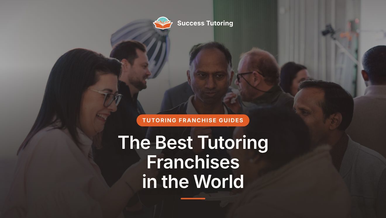 The Best Tutoring Franchises in the World: 2026 Global Roundup | A Success Tutoring grand opening