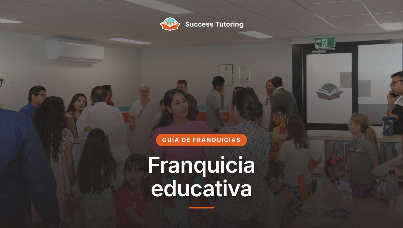 Franquicia educativa: la guía completa (2026) | A Success Tutoring grand opening