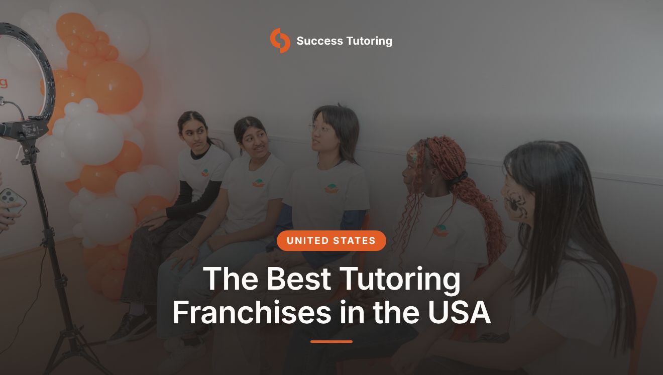The Best Tutoring Franchises in the USA: 2026 Comparison | A Success Tutoring grand opening