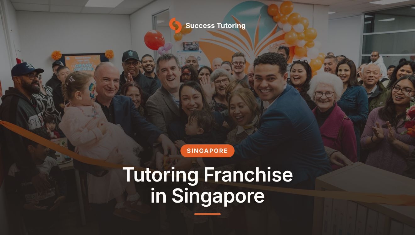 Tutoring Franchise in Singapore: The Complete 2026 Guide | A Success Tutoring grand opening