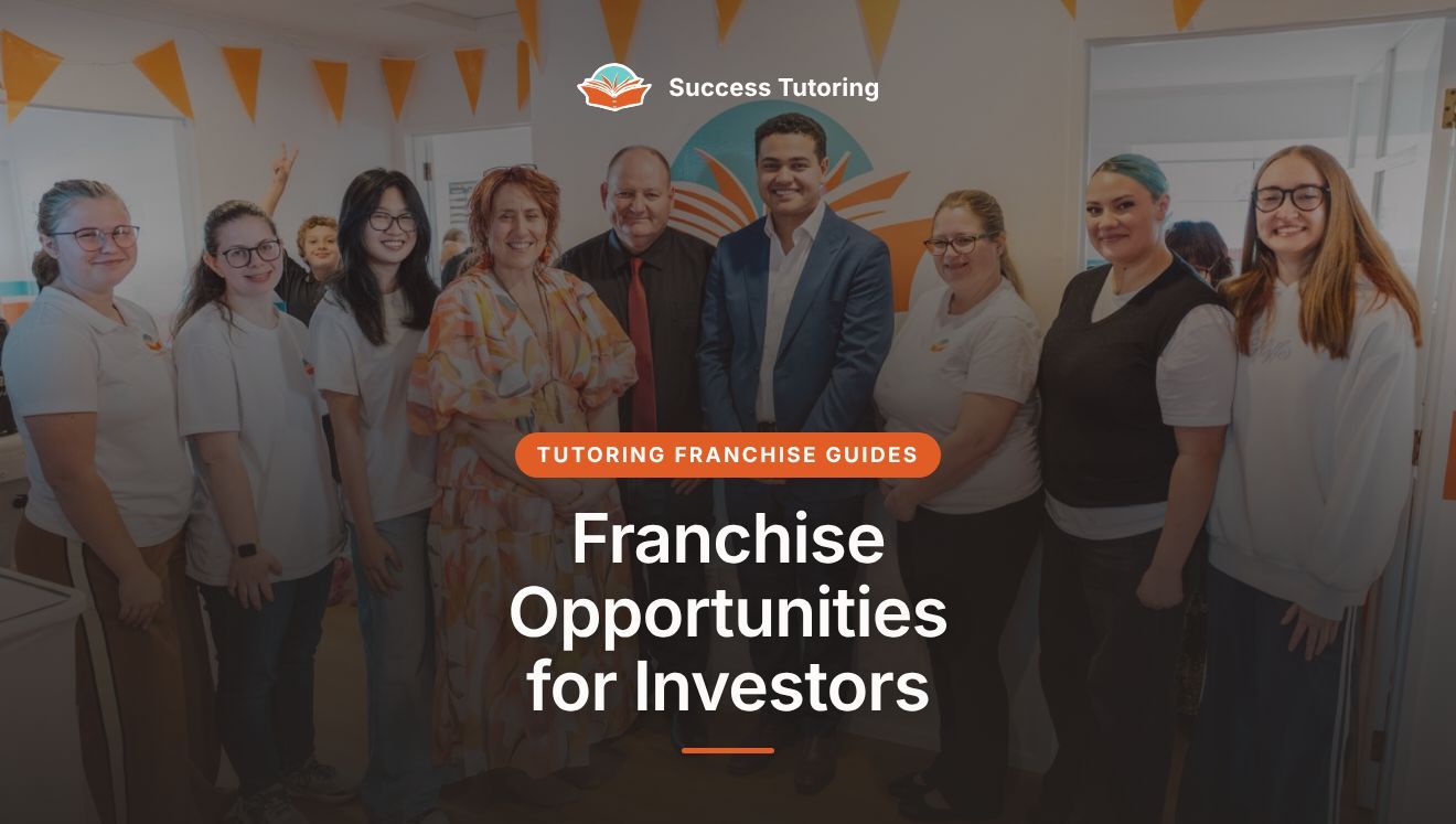 Franchise Opportunities for Investors: Single-Unit, Multi-Unit and Master Franchises | Success Tutoring Palmerston North Grand Opening