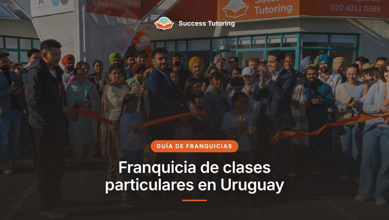 Franquicia de clases particulares en Uruguay: guía 2026 | Success Tutoring New Lynn Grand Opening