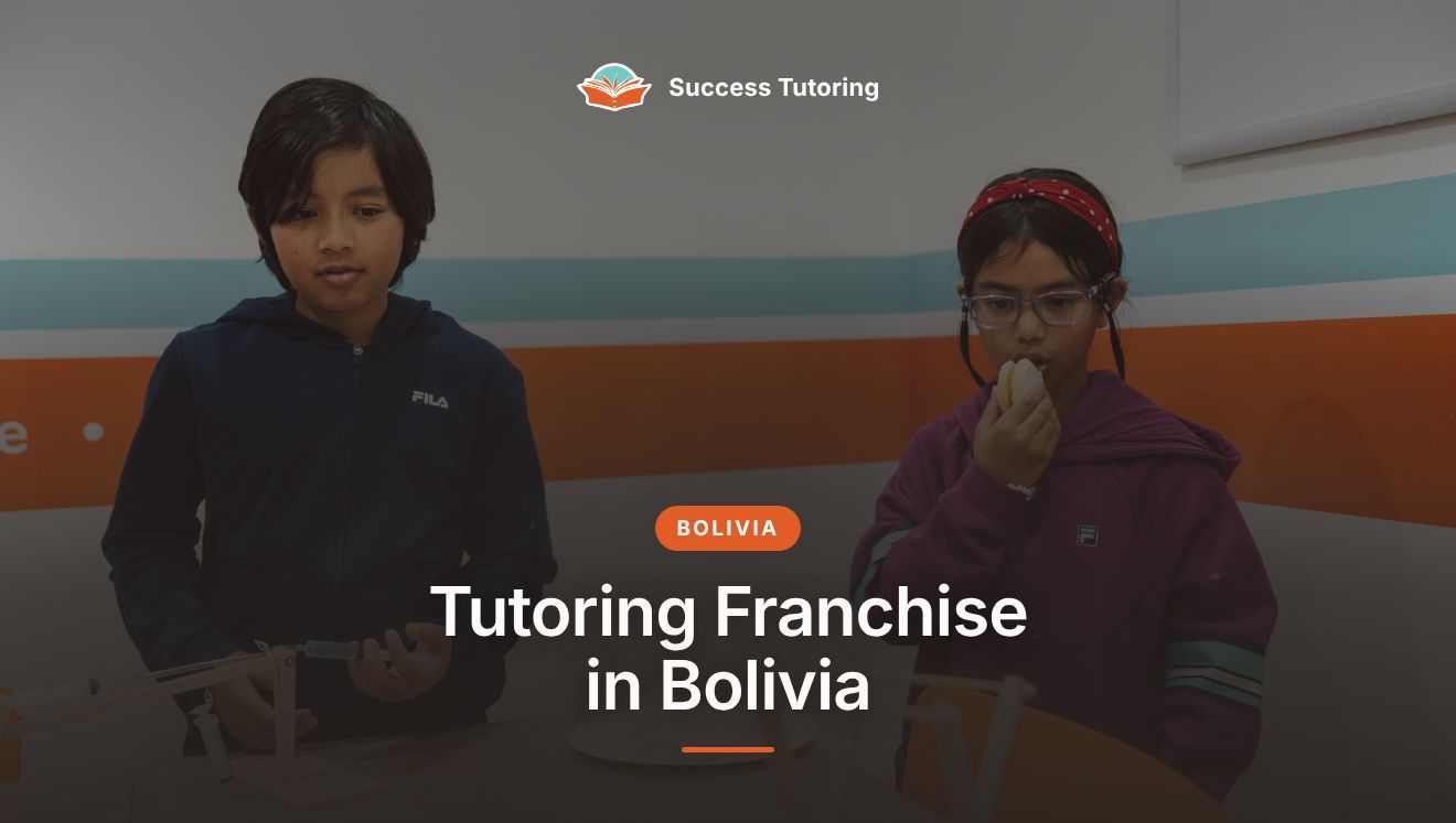 Tutoring Franchise in Bolivia: The Complete 2026 Guide | Success Tutoring Epping (VIC) Grand Opening
