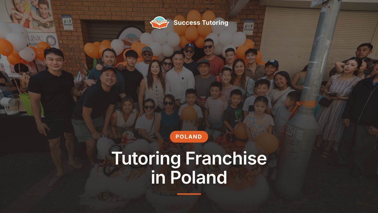 Tutoring Franchise in Poland: The Complete 2026 Guide | A Success Tutoring grand opening