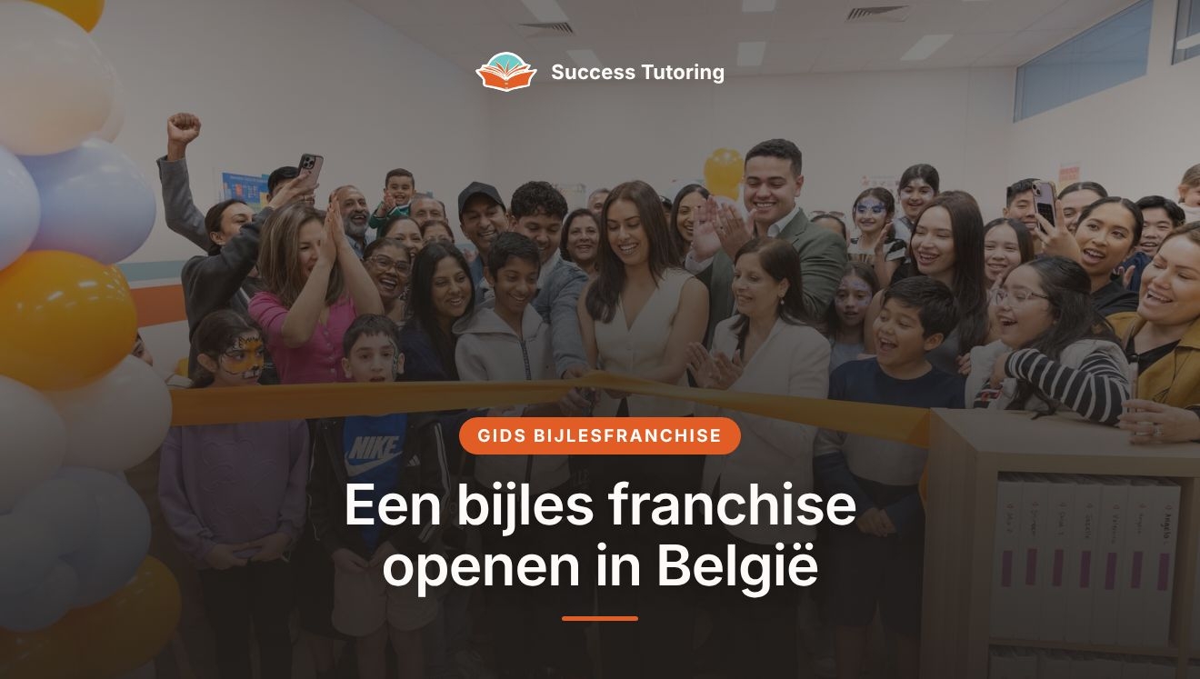 Een bijles franchise openen in België: de complete gids 2026 | A Success Tutoring grand opening