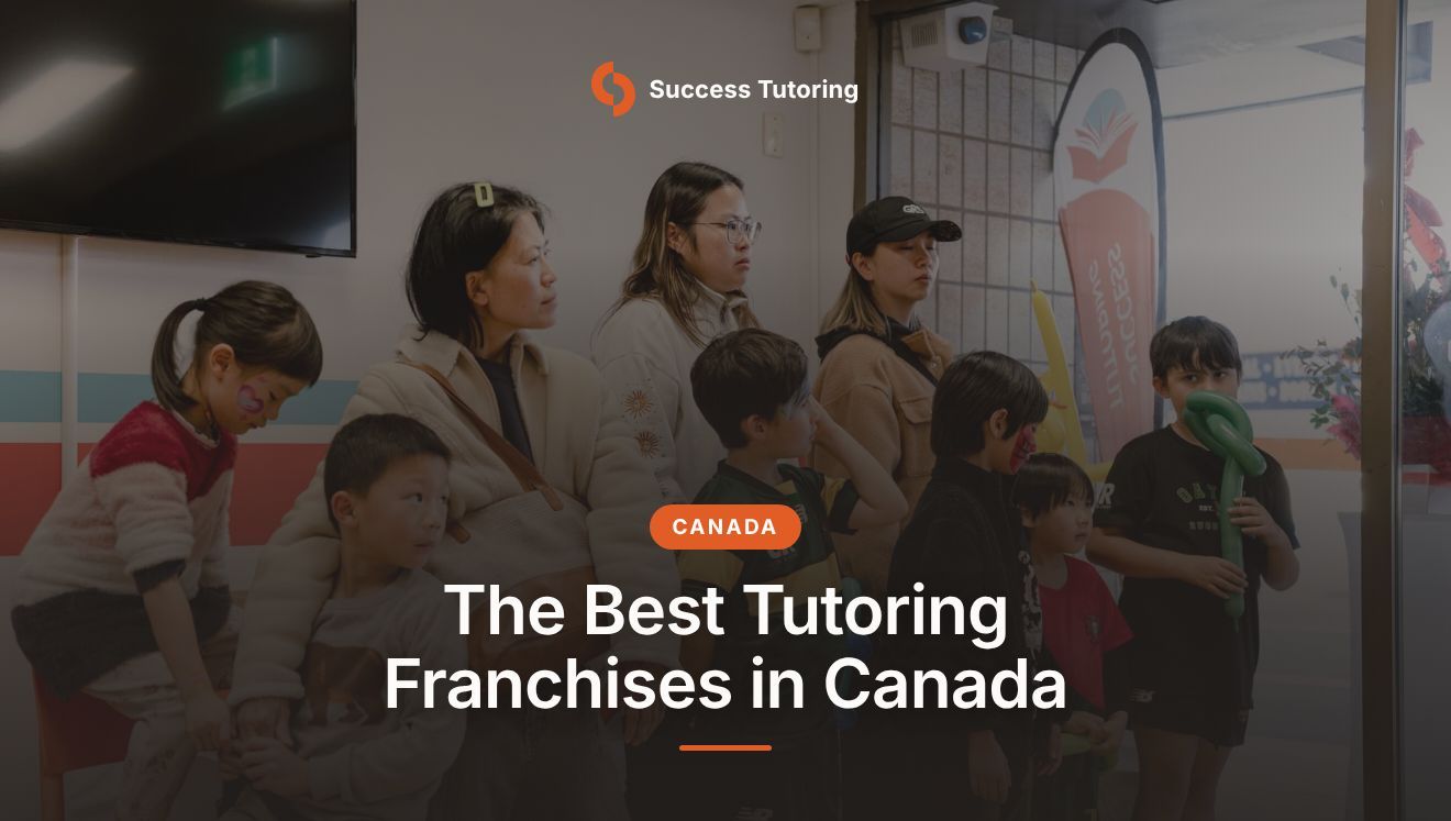 The Best Tutoring Franchises in Canada: 2026 Comparison | A Success Tutoring grand opening