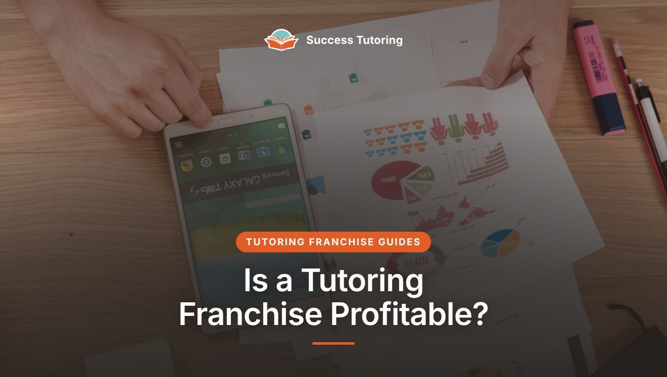 Is a Tutoring Franchise Profitable? What Actually Drives Centre Revenue | Financial planning papers and a phone on a desk