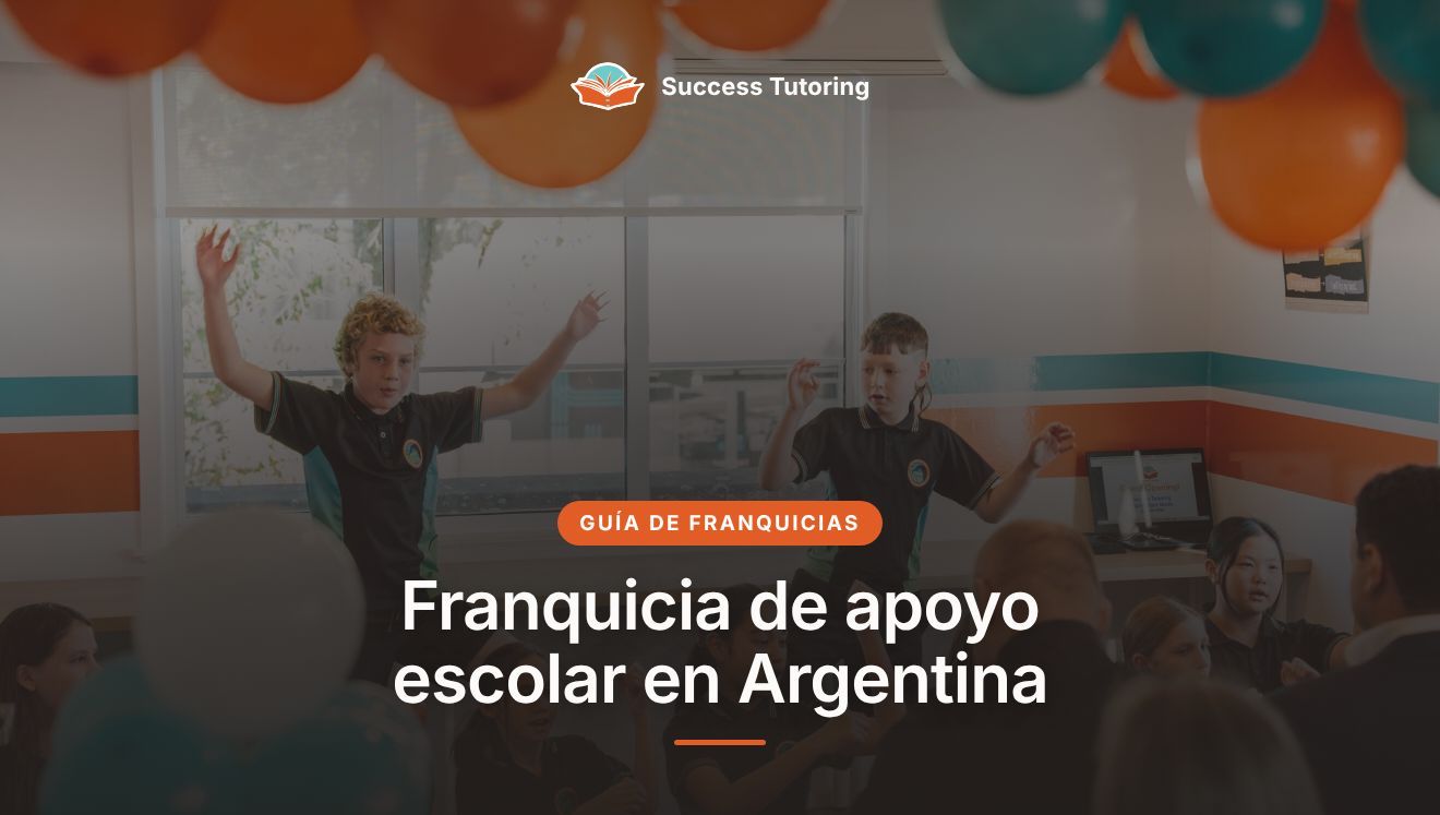 Franquicia de apoyo escolar en Argentina: guía 2026 | Success Tutoring Palmerston North Grand Opening