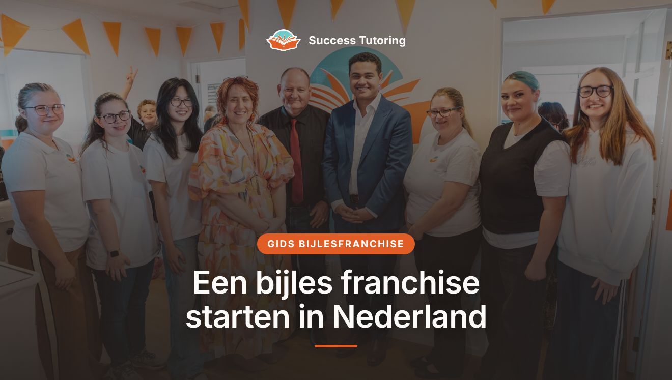 Een bijles franchise starten in Nederland: de complete gids 2026 | Success Tutoring Palmerston North Grand Opening