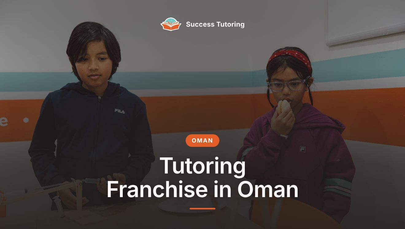 Tutoring Franchise in Oman: The Complete 2026 Guide | Success Tutoring Epping (VIC) Grand Opening