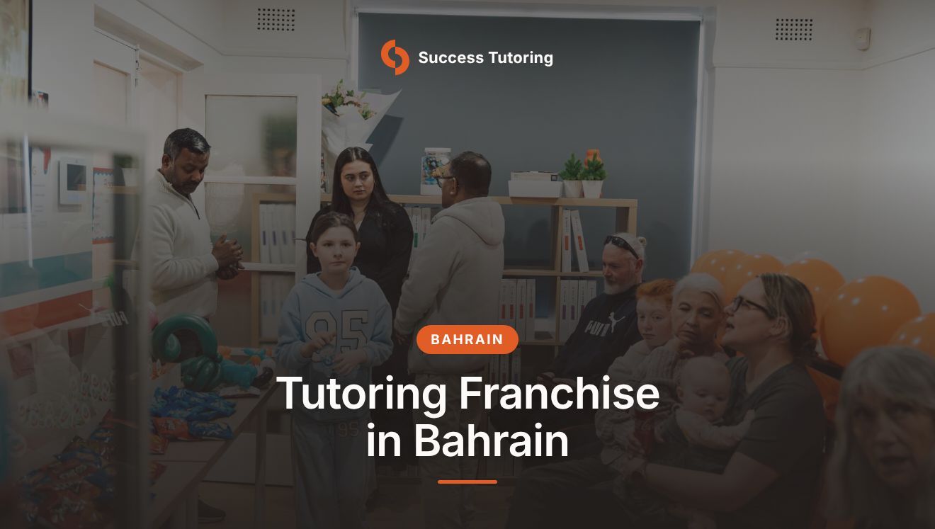 Tutoring Franchise in Bahrain: The Complete 2026 Guide | Success Tutoring Camden Grand Opening
