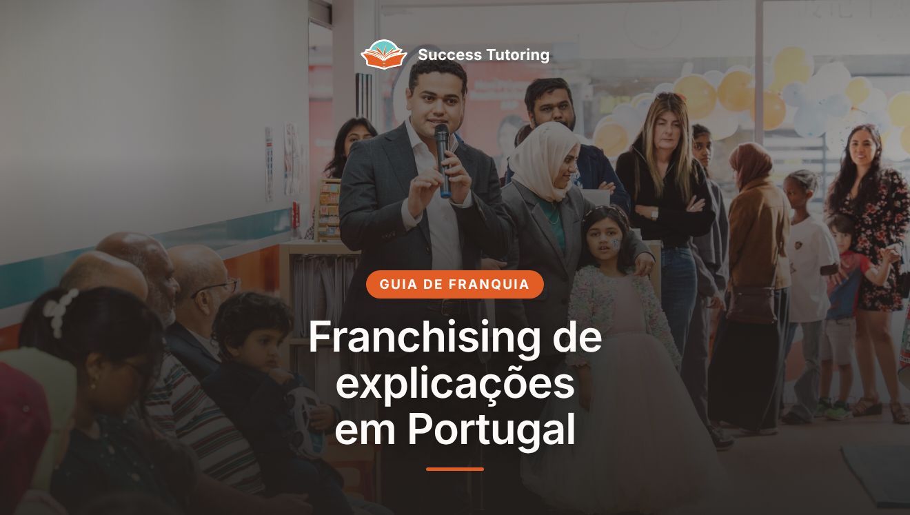 Franchising de explicações em Portugal: guia completo 2026 | Success Tutoring Mt Roskill Grand Opening