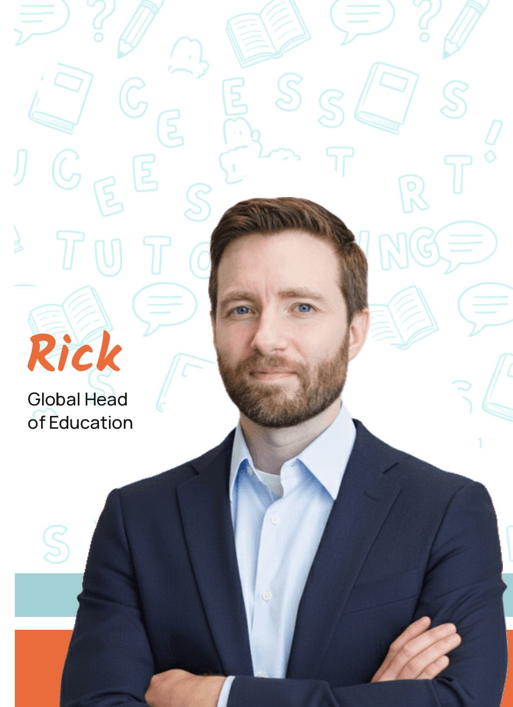 Rick Molineux, Global Head of Education