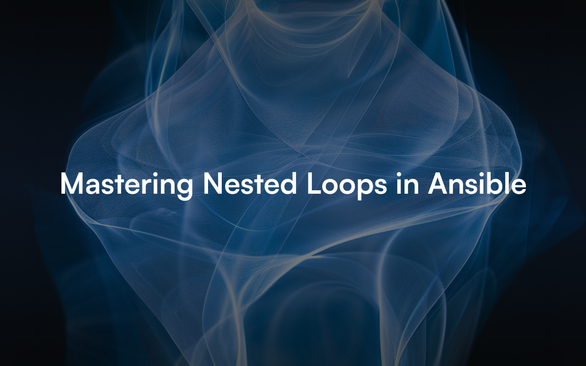 Mastering nested loops in Ansible