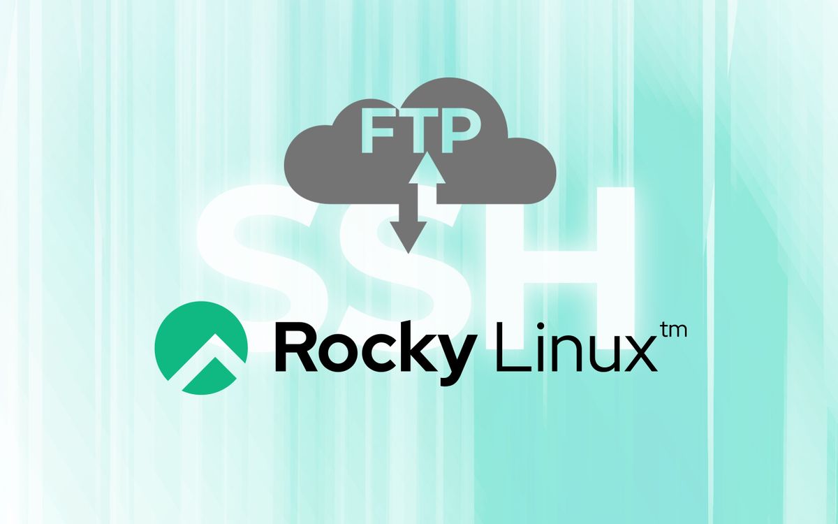 How to Configure an FTP Server on Rocky Linux with the Help of SSH