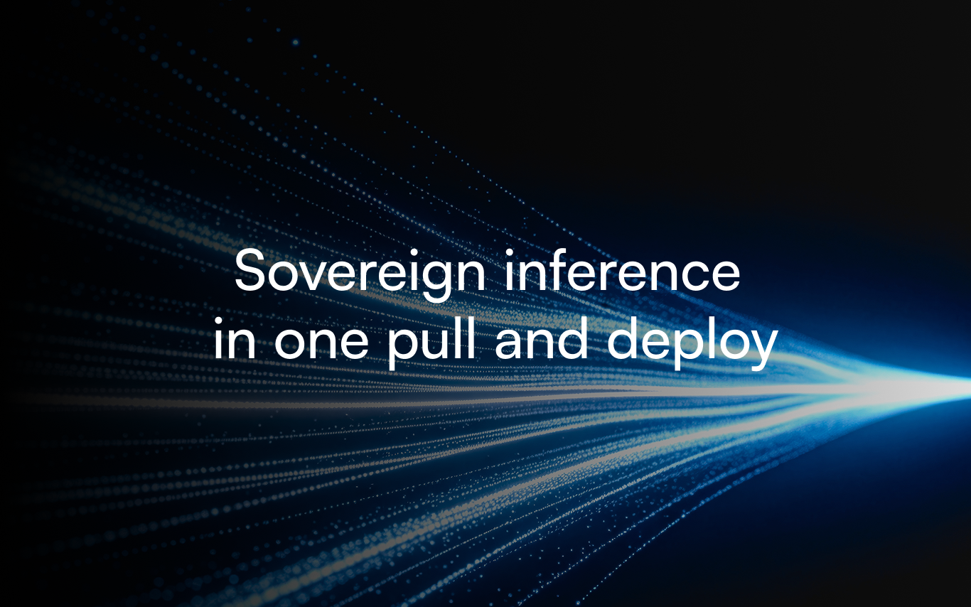Sovereign inference in one pull and deploy