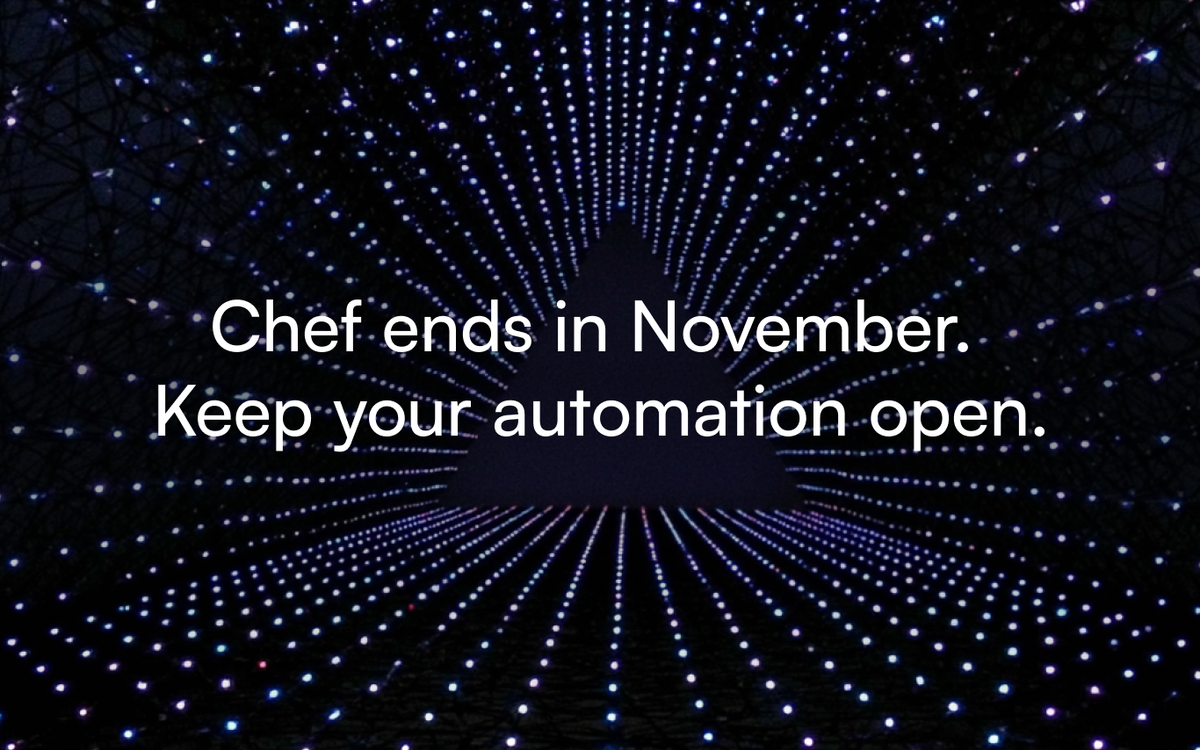 Chef Infra Server EOL is November 2026: Your configuration management options