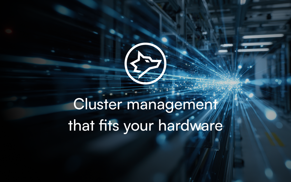 Your cluster management platform should support your choice of hardware
