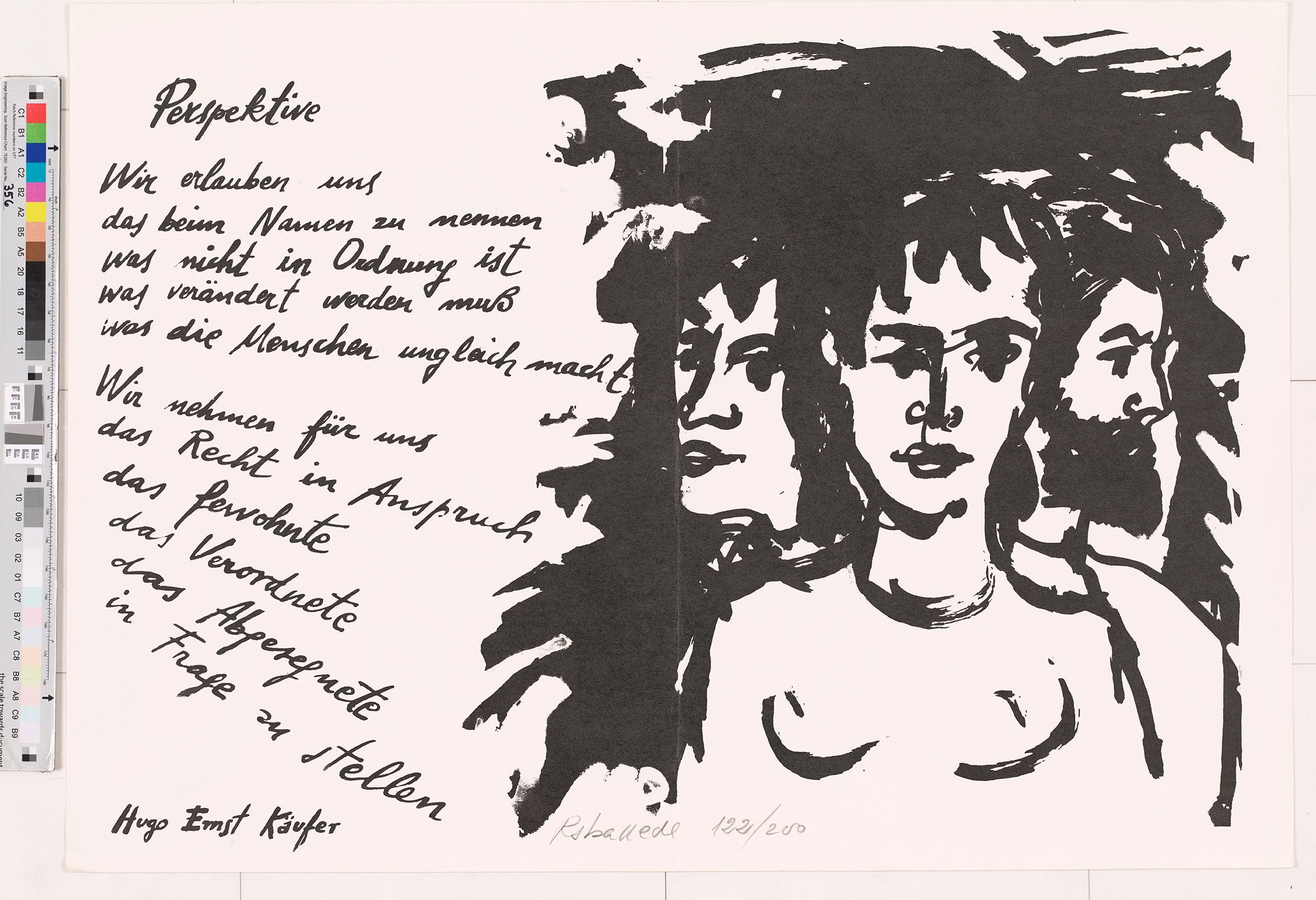 Auf der rechten Bildseite steht frontal eine Frau. Hinter ihr Blicken zwei weitere Figuren  nach links und rechts, einer davon mit Vollbart. Auf der linken Seite steht handschriftlich der Text "Perspektiven" von Hugo Ernst Käufer: Perspektive. Wir erlaube uns daß beim Namen zu nennen was nicht in ordnung ist was verändert weden muss was die Menschen ungleich macht. Wir nehmen für uns das Recht in Anspruch das Gewohnte das Verordnete das Abgesegnete in Frage zu stellen