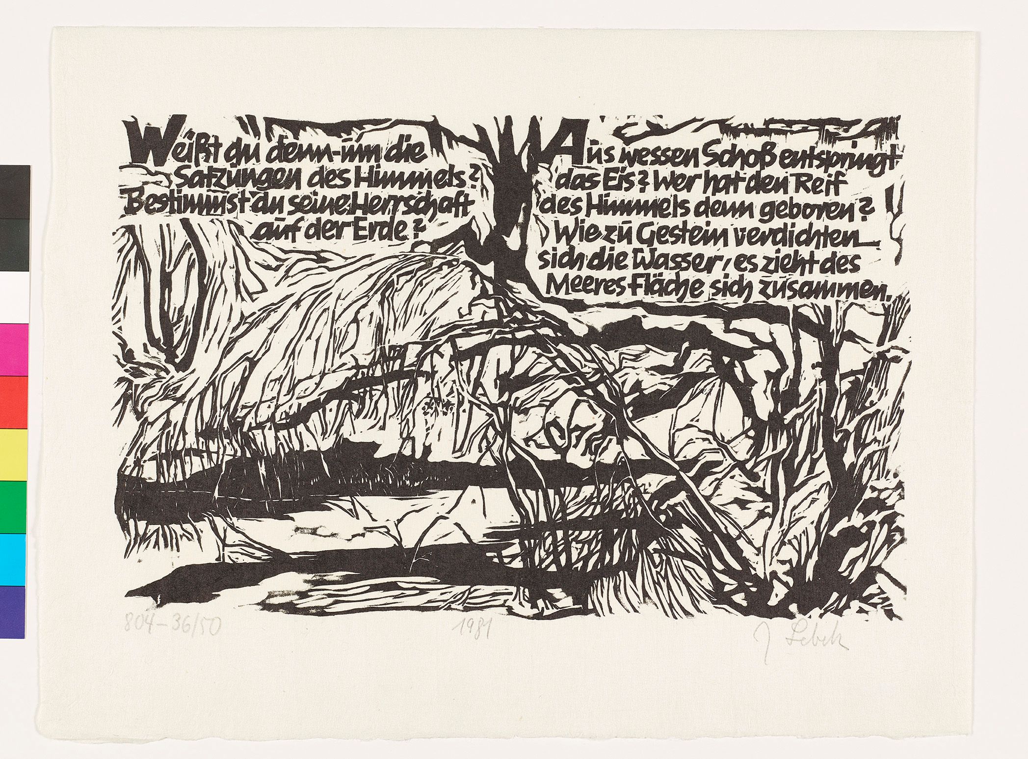 Über den herab hängenden Ästen eines Baumes steht: Weißt Du denn um die Satzung des Himmels? Bestimmst du seine herrschaft auf der Erde? Aus wessen Schoß entspringt das Eis? Wer hat den reif des Himmels denn geboren? Wie zu Gestein verdichten sich die Wasser, es zieht des Meeres Fläche sich zusammen.