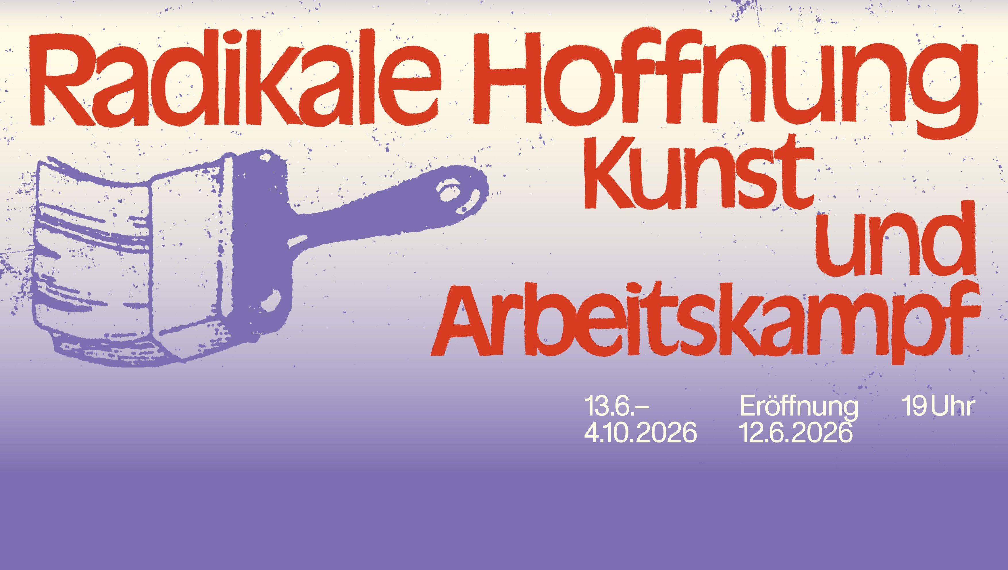 Eröffnung: 12.06.2026 19 Uhr 