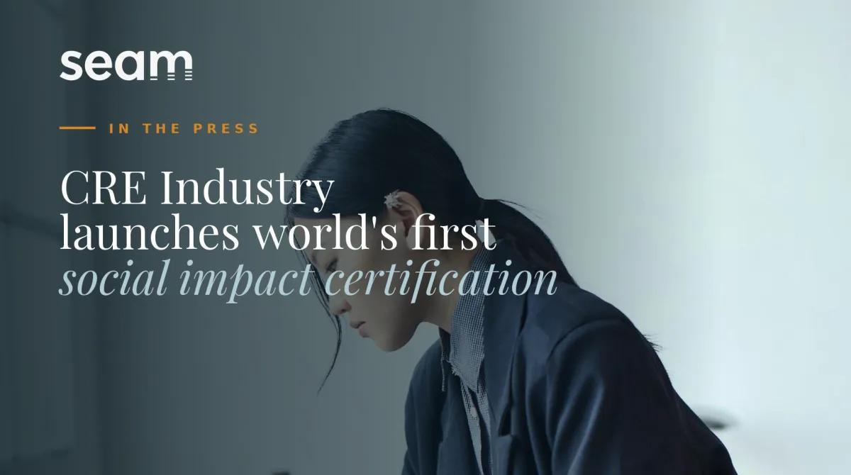 CRE industry launches world's first social impact certification