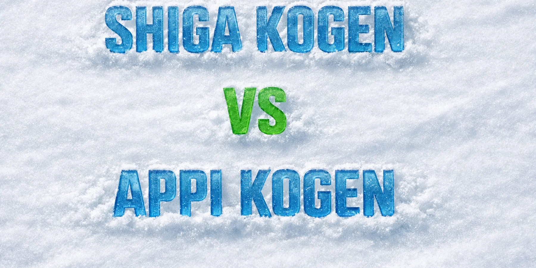Shiga vs Appi Ski compare