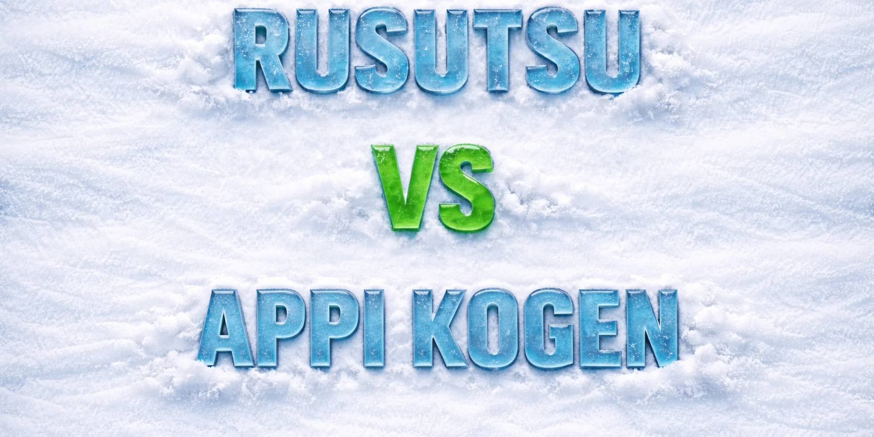 Rusutsu vs Appi Kogen