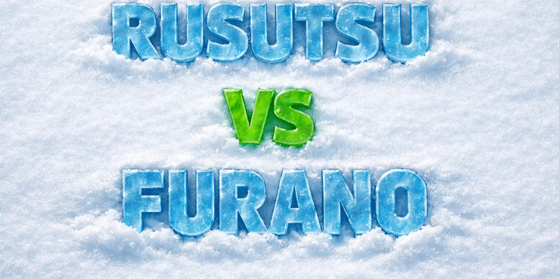Rusutsu vs Furano