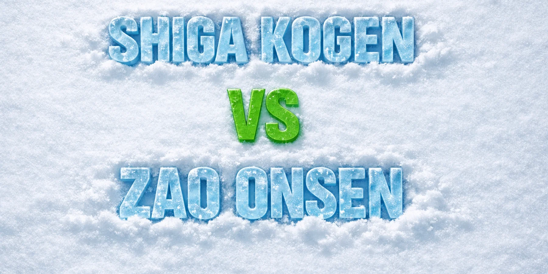 Shiga Kogen vs Zao Onsen ski hero graphic