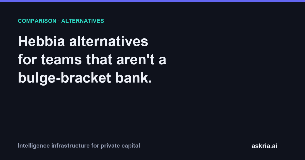 Honest Hebbia alternatives for private credit funds, M&A boutiques, PE firms, and emerging managers that are not bulge-bracket banks