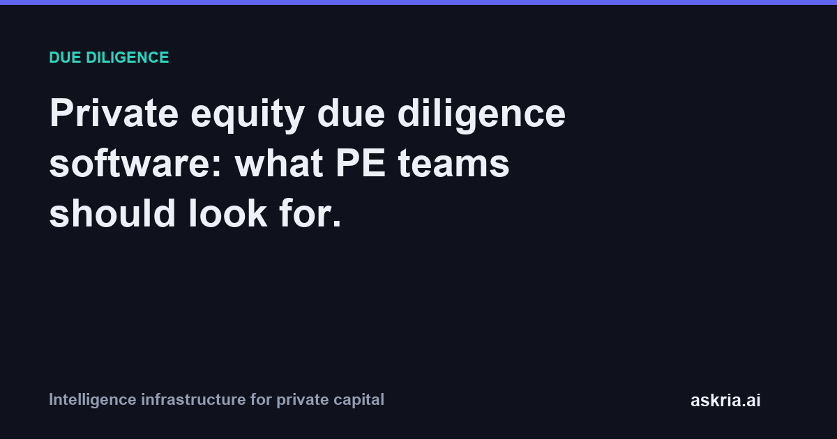 What private equity deal teams should look for in AI due diligence software for reviewing CIMs, data rooms, and financials