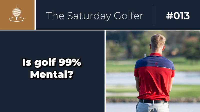 Is Golf Really 99% Mental? cover image