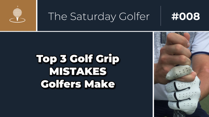 3 MISTAKES Golfers Make with their Grip cover image