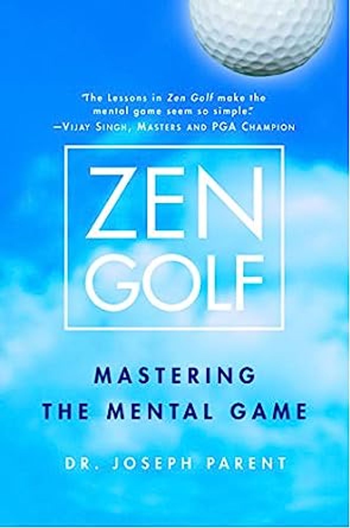 Zen Golf: Mastering the Mental Game