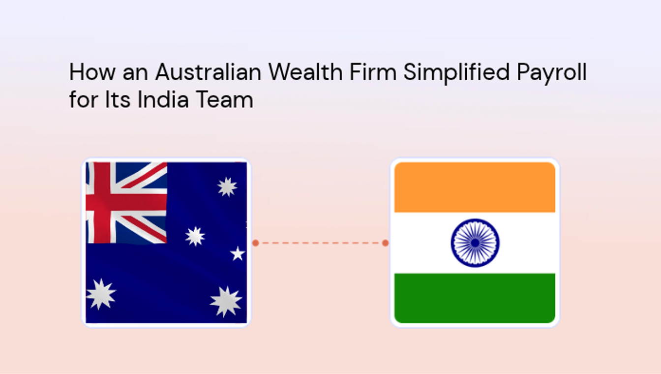 How an Australian Wealth Firm Simplified Payroll for Its India Team