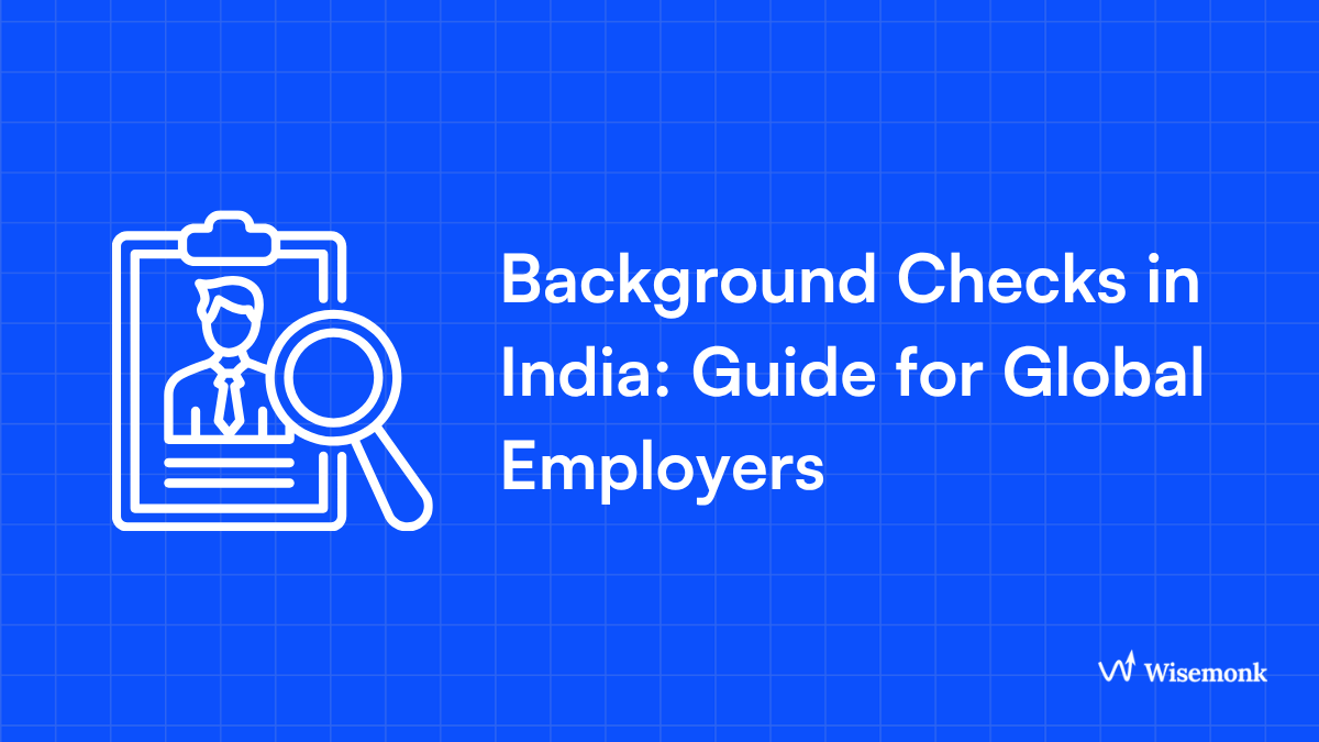 Background Check in India: Complete Employer Guide 2026