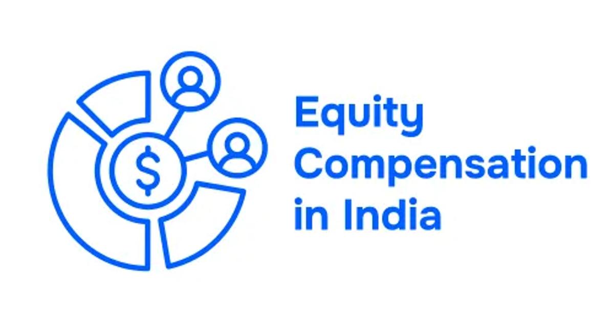 Equity Compensation in India: Pros & Cons, Types and How it Works