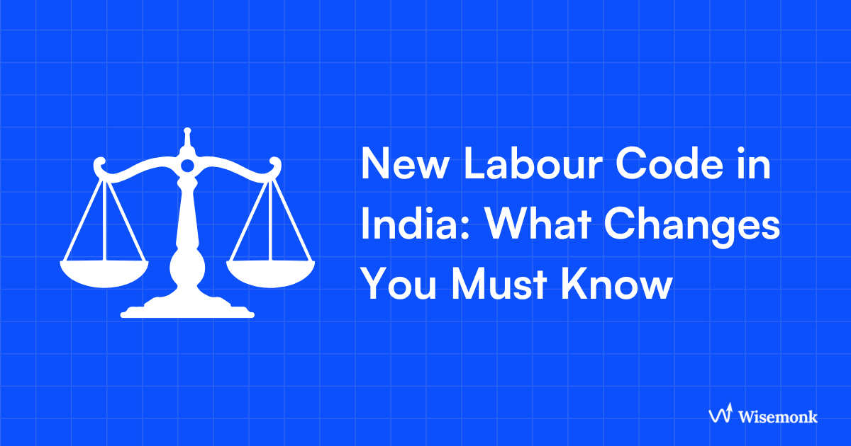 India Code. Making New Labour Codes in India 2026 Guide | Wisemonk