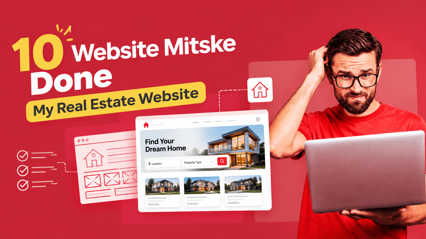 10 website mistakes to avoid in 2026 for real estate websites, featuring a confused website owner and real estate website design.