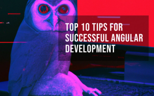 Top 10 Tips for Successful Angular Development