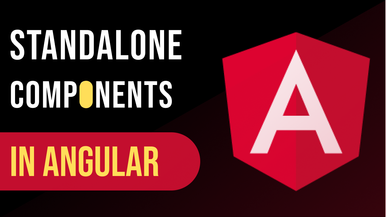 Standalone Components In Angular - DevBySeb