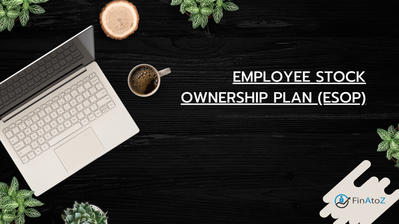 Featured image for: Employee Stock Ownership Plan (ESOP)