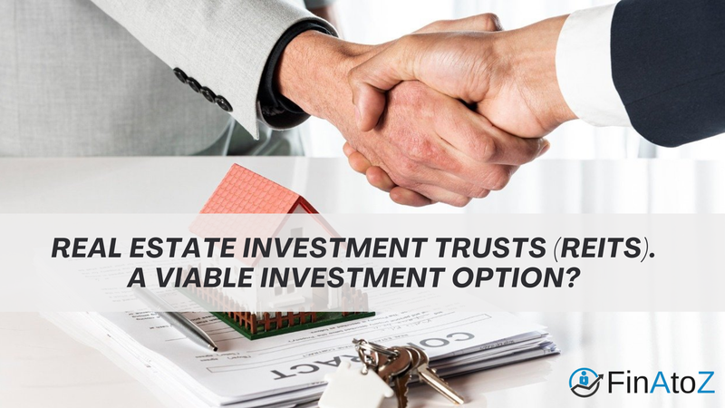 Featured image for: Real Estate Investment Trusts (REITs). A Viable Investment Option?