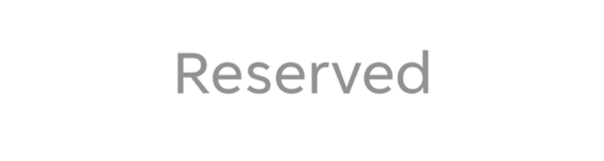 Reserved