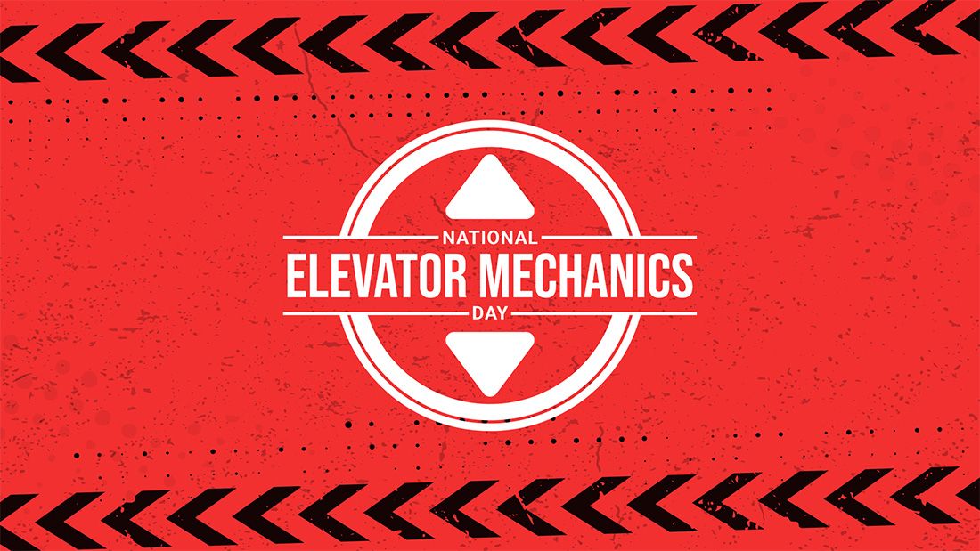 Happy National Elevator Mechanics Day!