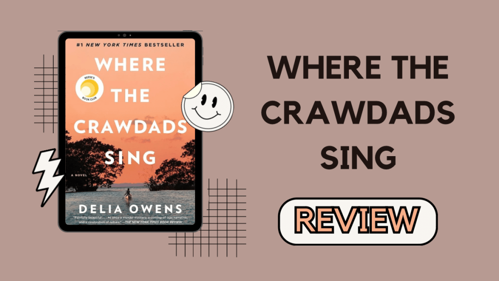 book review where the crawdads sing by delia owens . 1