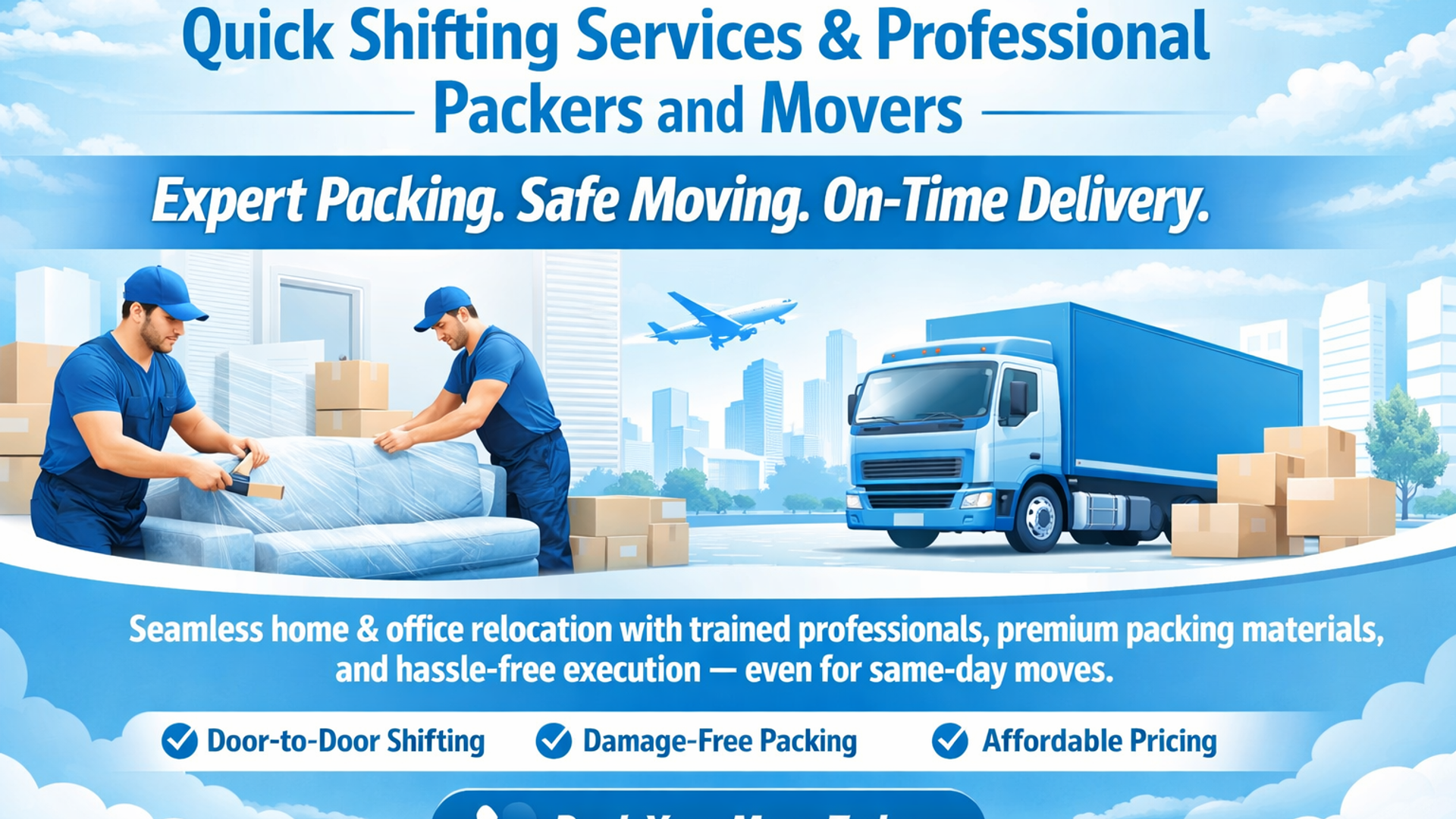 Quick Shifting Services & Professional Packers and Movers with Expert Packing